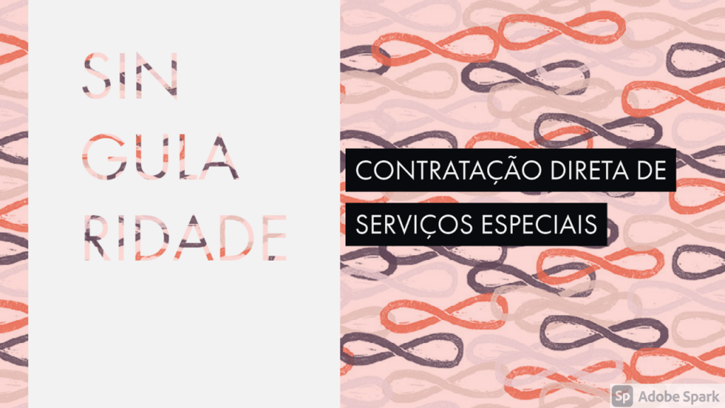 contratação direta por inexigibilidade de licitação. serviços singulares. notória especialização