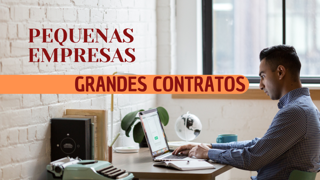 pequena empresa em contrato de grande valor pequenas empresas podem ter contrato superior ao faturamento anual